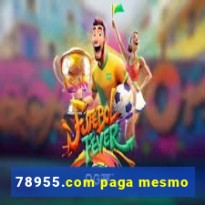 78955.com paga mesmo